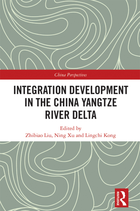 Cover image for book Integration Development in the China Yangtze River Delta