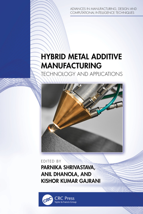 Cover image for book Hybrid Metal Additive Manufacturing