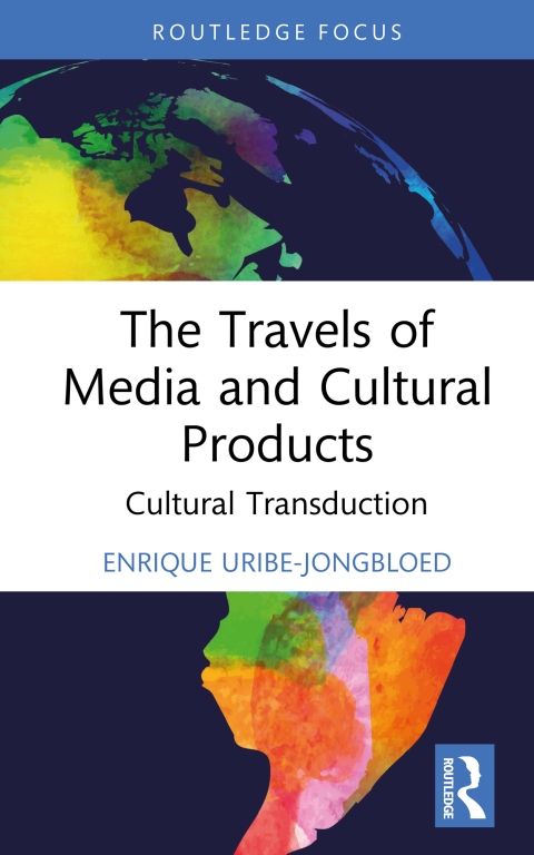 Cover image for book The Travels of Media and Cultural Products