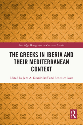 The Greeks in Iberia and their Mediterranean Context