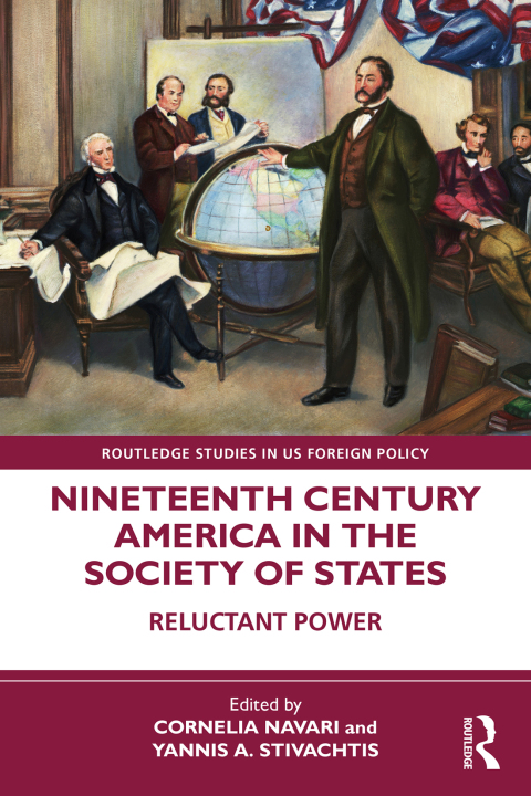 Cover image for book Nineteenth Century America in the Society of States