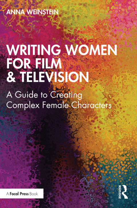Cover image for book Writing Women for Film & Television