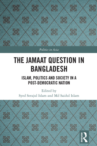 The Jamaat Question in Bangladesh