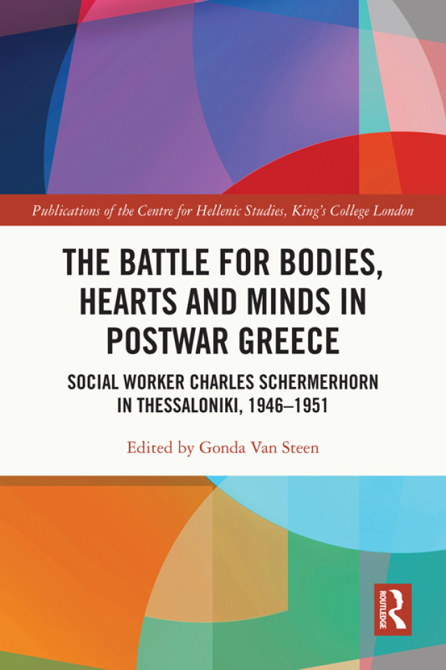 The Battle for Bodies, Hearts and Minds in Postwar Greece