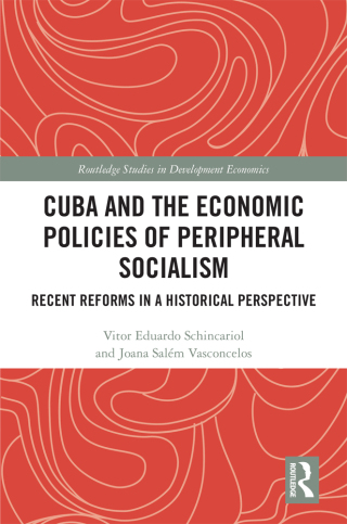 Cuba and the Economic Policies of Peripheral Socialism