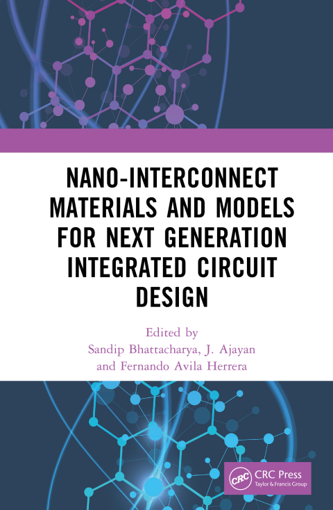 Cover image for book Nano-Interconnect Materials and Models for Next Generation Integrated Circuit Design