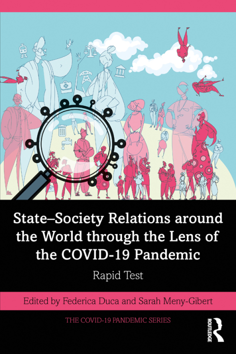 Cover image for book State–Society Relations around the World through the Lens of the COVID-19 Pandemic