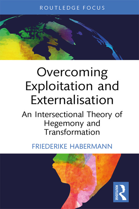 Cover image for book Overcoming Exploitation and Externalisation