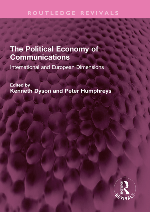 The Political Economy of Communications 