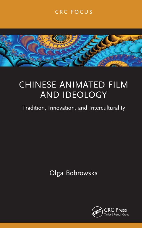 Cover image for book Chinese Animated Film and Ideology
