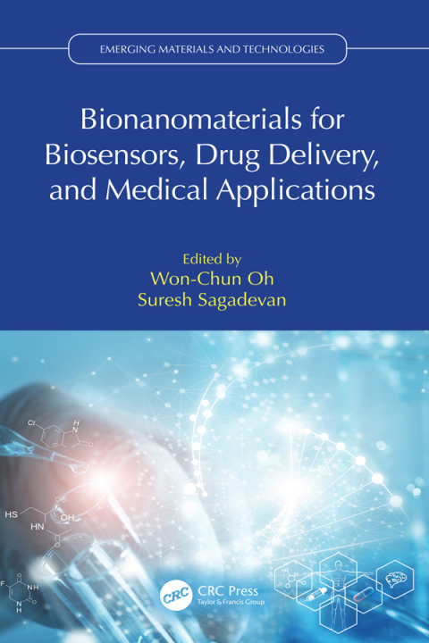 Cover image for book Bionanomaterials for Biosensors, Drug Delivery, and Medical Applications