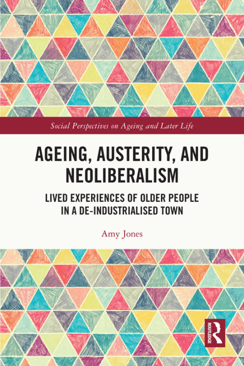 Ageing, Austerity, and Neoliberalism 
