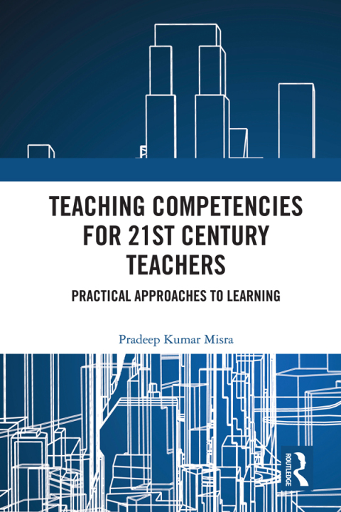Teaching Competencies for 21st Century Teachers 