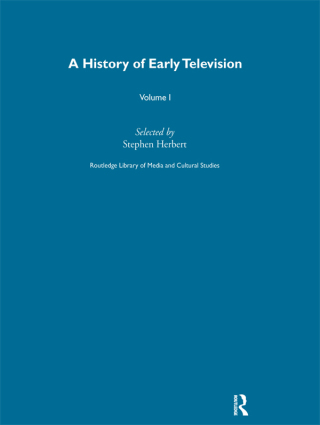 A History Of Early Television Vol 1
