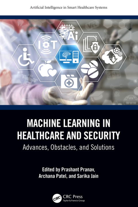 Cover image for book Machine Learning in Healthcare and Security