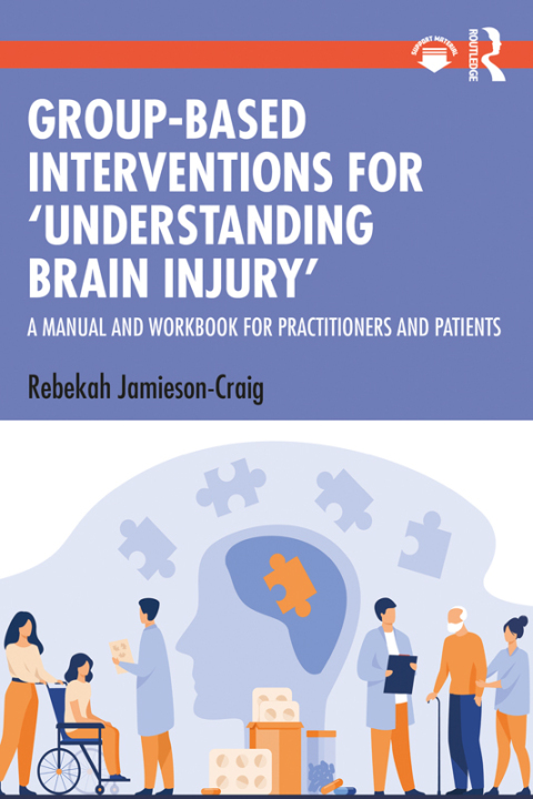 Group-Based Interventions for 'Understanding Brain Injury' 