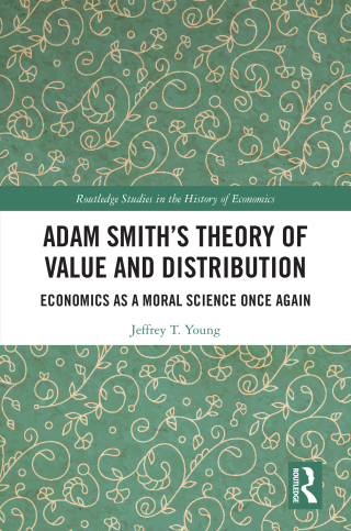 Adam Smith’s Theory of Value and Distribution