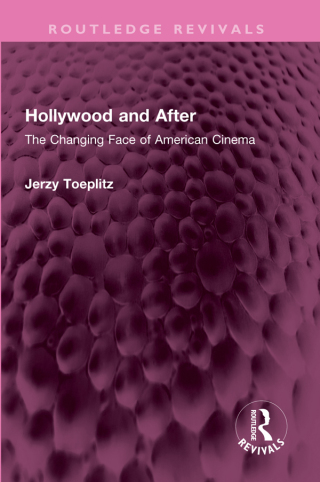 Hollywood and After