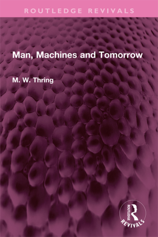 Man, Machines and Tomorrow
