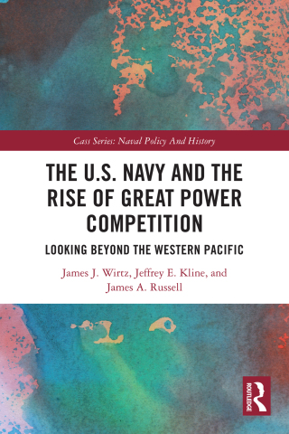 The U.S. Navy and the Rise of Great Power Competition