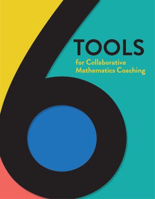 6 Tools for Collaborative Mathematics Coaching