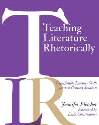 Teaching Literature Rhetorically