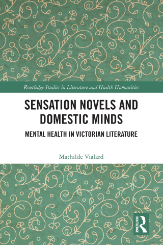 Sensation Novels and Domestic Minds
