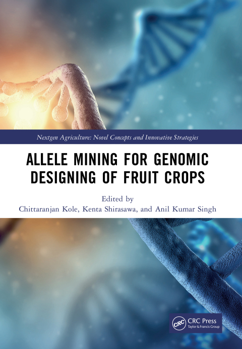 Cover image for book Allele Mining for Genomic Designing of Fruit Crops