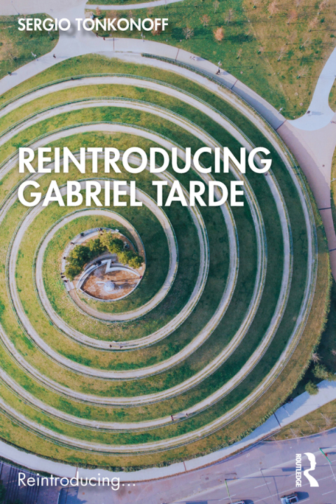 Cover image for book Reintroducing Gabriel Tarde