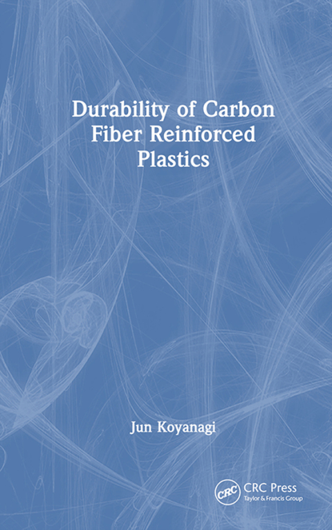 Cover image for book Durability of Carbon Fiber Reinforced Plastics