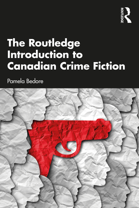 Cover image for book The Routledge Introduction to Canadian Crime Fiction