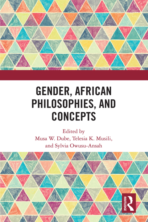 Gender, African Philosophies, and Concepts 