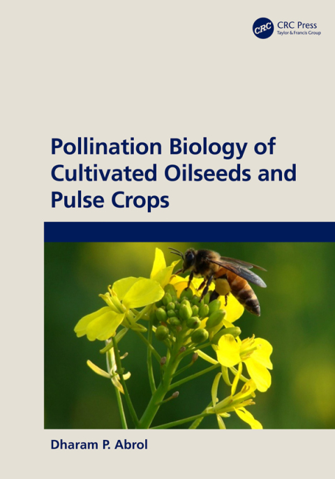 Cover image for book Pollination Biology of Cultivated Oil Seeds and Pulse Crops