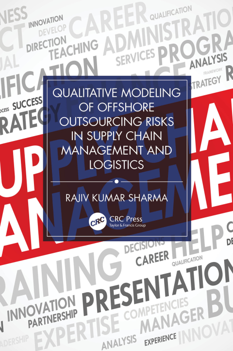 Cover image for book Qualitative Modeling of Offshore Outsourcing Risks in Supply Chain Management and Logistics