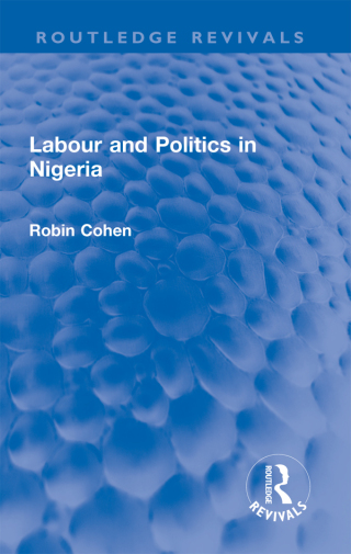 Labour and Politics in Nigeria