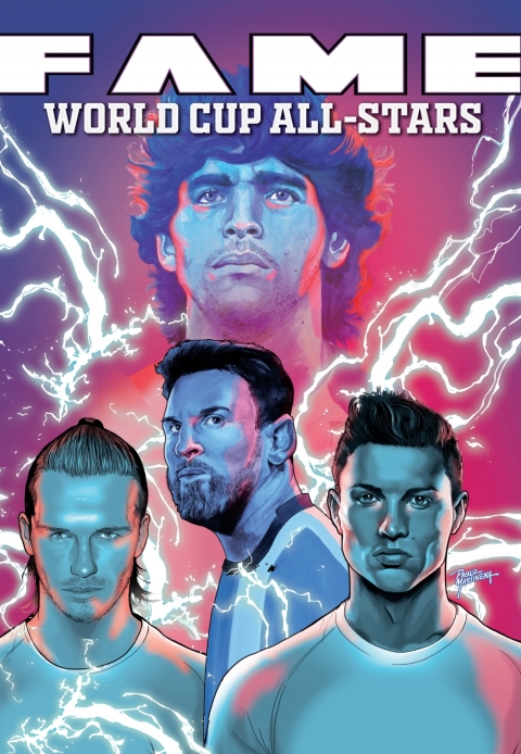 Cover image for book FAME: The World Cup All-Stars: David Bekham, Lionel Messi, Cristiano Ronaldo and Diego Maradona
