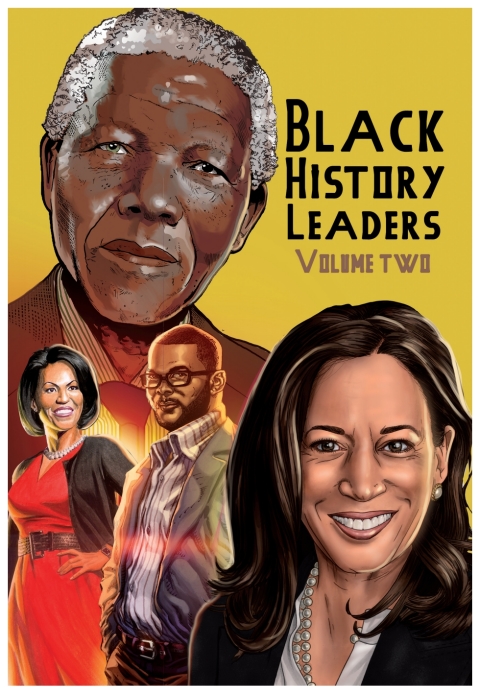 Cover image for book Black History Leaders: Volume 2: Nelson Mandela, Michelle Obama, Kamala Harris and Tyler Perry