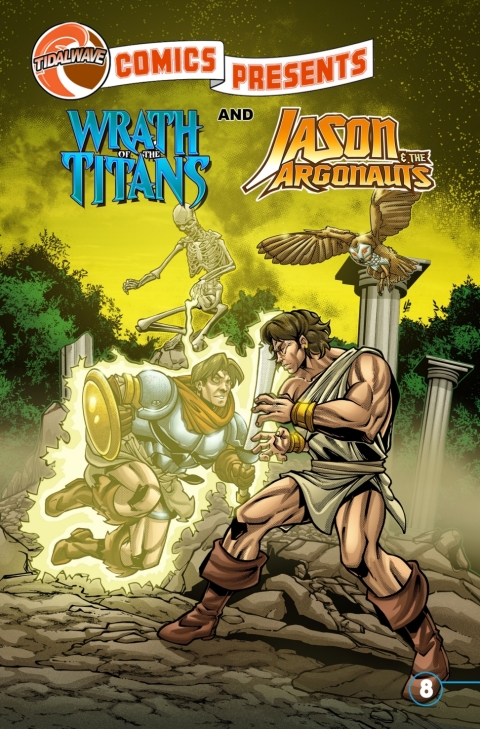 Cover image for book TidalWave Comics Presents #8: Wrath of the Titans and Jason & the Argonauts