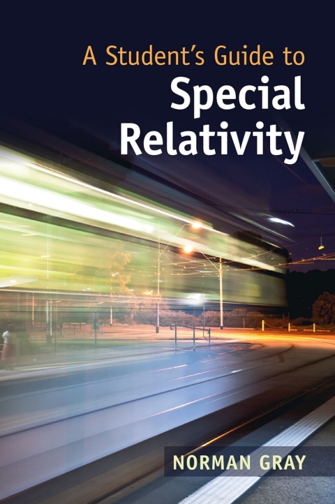 Cover image for book A Student's Guide to Special Relativity