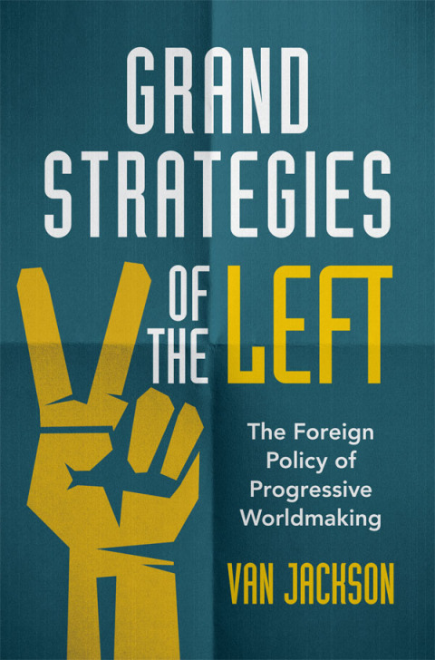 Cover image for book Grand Strategies of the Left