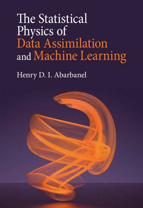 Cover image for book The Statistical Physics of Data Assimilation and Machine Learning