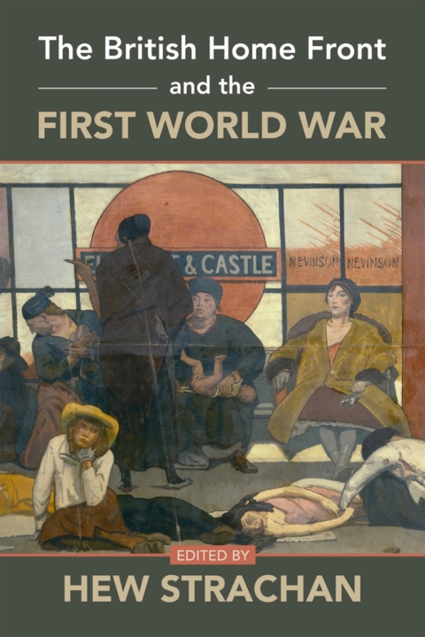 Cover image for book The British Home Front and the First World War