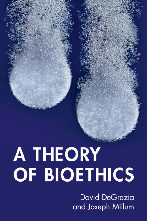 A Theory of Bioethics 