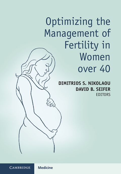 Cover image for book Optimizing the Management of Fertility in Women over 40