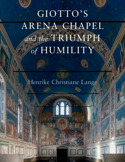 Cover image for book Giotto's Arena Chapel and the Triumph of Humility