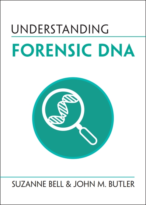 Understanding Forensic DNA 