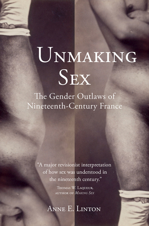 Cover image for book Unmaking Sex