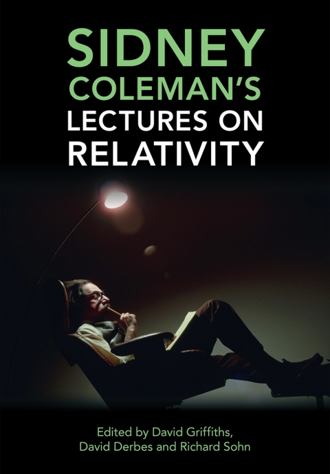 Cover image for book Sidney Coleman's Lectures on Relativity