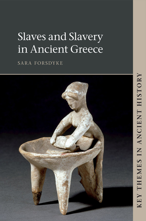 Cover image for book Slaves and Slavery in Ancient Greece