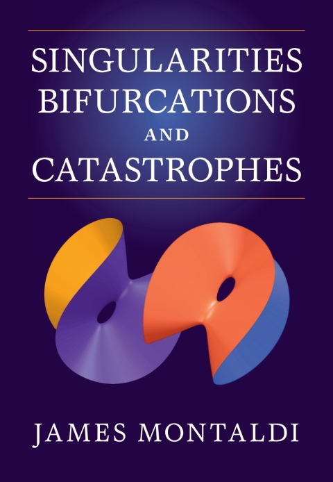 Cover image for book Singularities, Bifurcations and Catastrophes